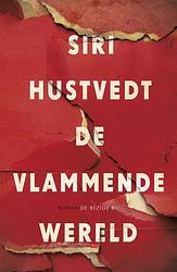 Foto van De vlammende wereld - siri hustvedt - ebook (9789023483694)