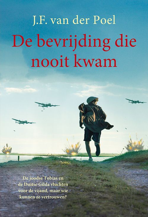 Foto van De bevrijding die nooit kwam - j.f. van der poel - ebook (9789026624605)