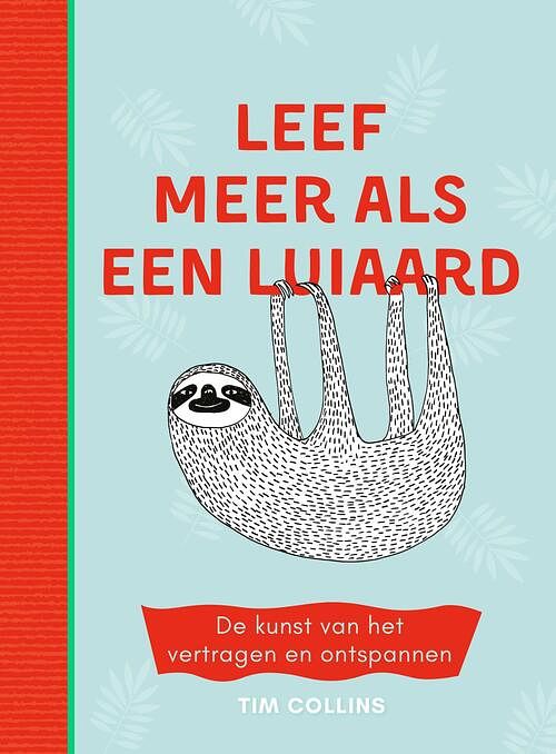 Foto van Leef meer als een luiaard - sander brink, tim collins - ebook (9789021571973)