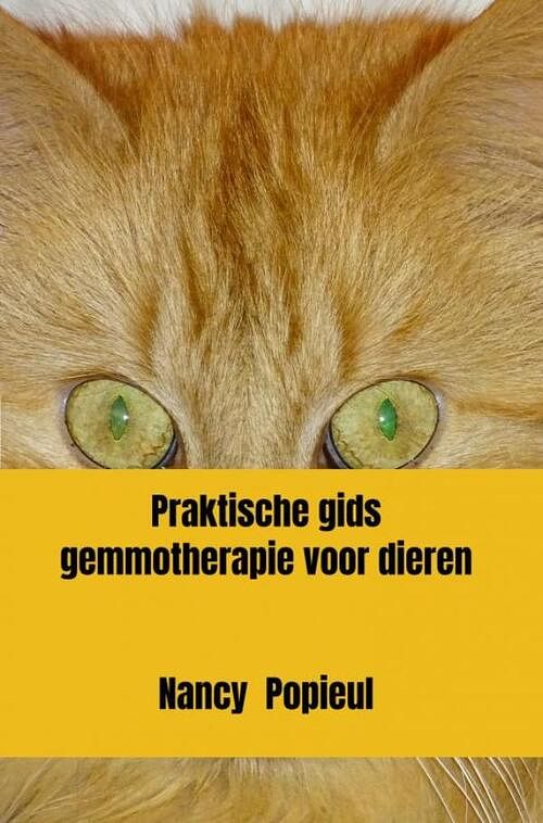 Foto van Praktische gids gemmotherapie voor dieren - nancy popieul - ebook (9789464482867)