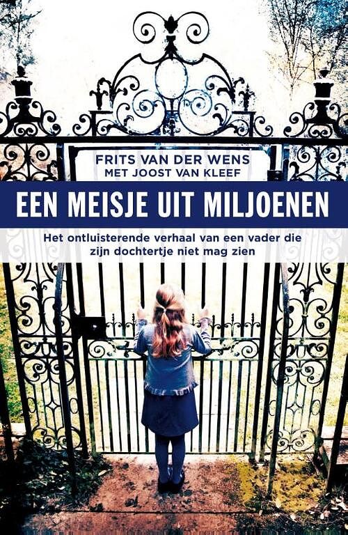 Foto van Een meisje uit miljoenen - frits van der wens, joost van kleef - ebook (9789089752857)