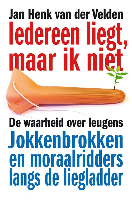 Foto van Iedereen liegt, maar ik niet - jan henk van der velden - ebook (9789044966190)