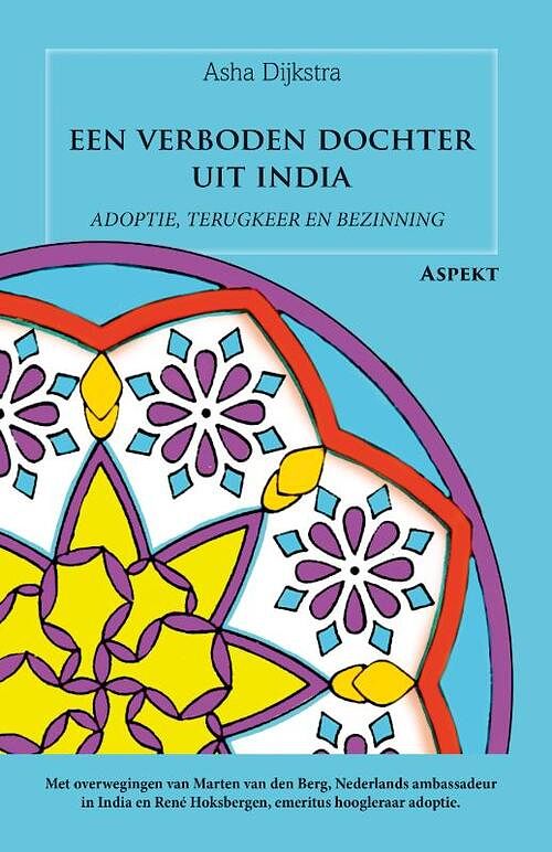 Foto van Een verboden dochter uit india - asha dijkstra, rené hoksbergen - paperback (9789464628869)