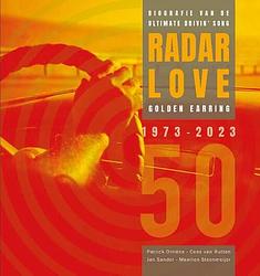 Foto van Radar love 50 jaar - cees van rutten - hardcover (9789023260035)