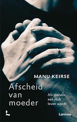 Foto van Afscheid van moeder - manu keirse - paperback (9789020956290)