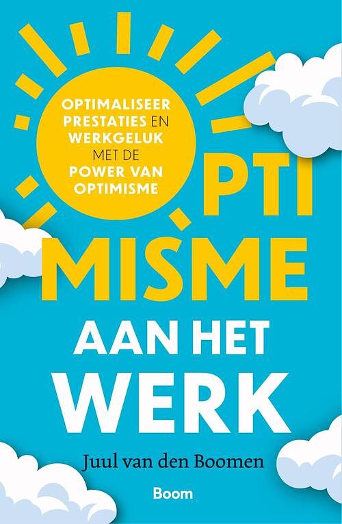 Foto van Optimisme aan het werk - juul van den boomen - ebook (9789024450541)