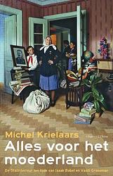 Foto van Alles voor het moederland - michel krielaars - paperback (9789493304505)