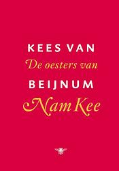 Foto van De oesters van nam kee - kees van beijnum - ebook (9789023448907)