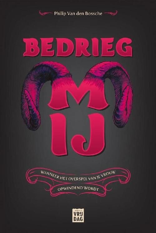 Foto van Bedrieg mij - philip van den bossche - ebook (9789460011368)