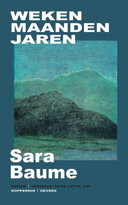 Foto van Weken maanden jaren - sara baume - ebook