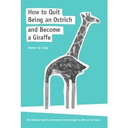 Foto van How to quit being an ostrich and become a giraffe