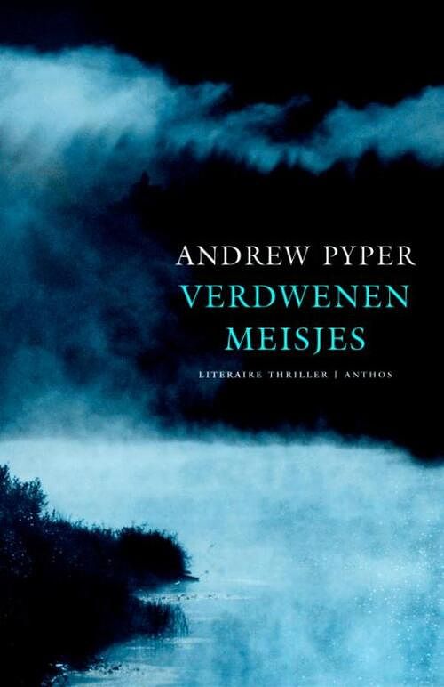 Foto van Verdwenen meisjes - andrew pyper - ebook (9789041421951)