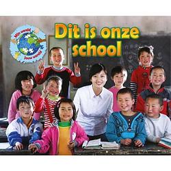 Foto van Dit is onze school - mijn wereld, jouw wereld