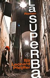 Foto van La superba - ilja leonard pfeijffer - ebook (9789029587471)