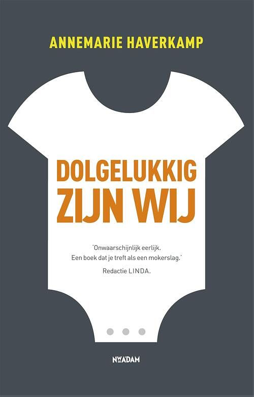 Foto van Dolgelukkig zijn wij - annemarie haverkamp - ebook (9789046809549)