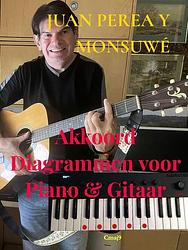 Foto van Akkoord diagrammen voor piano & gitaar - juan perea y monsuwé - paperback (9789464804621)