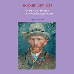 Foto van Hoogeveen 1883 - ronald wilfred jansen - hardcover (9789490482343)