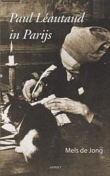 Foto van Paul leautaud in parijs - mels de jong - ebook (9789464241266)