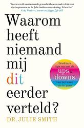 Foto van Waarom heeft niemand mij dit eerder verteld? - julie smith - ebook (9789024595365)