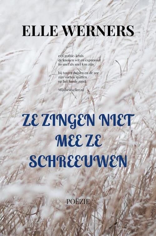 Foto van Ze zingen niet mee ze schreeuwen - elle werners - paperback (9789403709468)