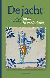 Foto van De jacht - oswin schneeweisz - ebook (9789045046884)