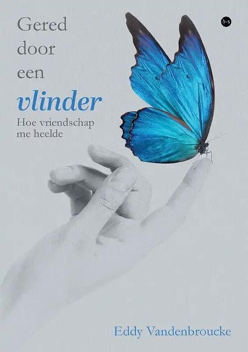 Foto van Gered door een vlinder - eddy vandenbroucke - paperback (9789464897067)