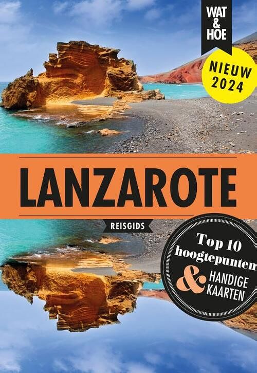 Foto van Lanzarote - wat & hoe reisgids - paperback (9789043930543)