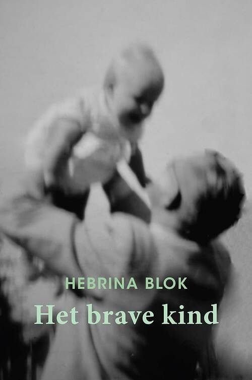 Foto van Het brave kind - hebrina blok - ebook (9789493191952)