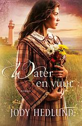 Foto van Water en vuur - jody hedlund - ebook (9789029724470)