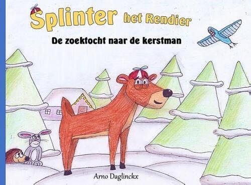 Foto van Splinter het rendier de zoektocht naar de kerstman - arno daglinckx - paperback (9789464355642)