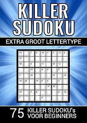 Foto van Killer sudoku - extra groot lettertype - 75 puzzels voor beginners - puzzelboeken & meer - paperback (9789464802221)