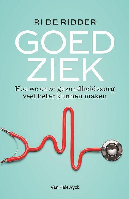 Foto van Goed ziek - ri de ridder - ebook (9789463831192)