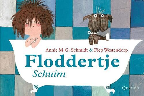 Foto van Floddertje schuim - annie m.g. schmidt - hardcover (9789045127484)