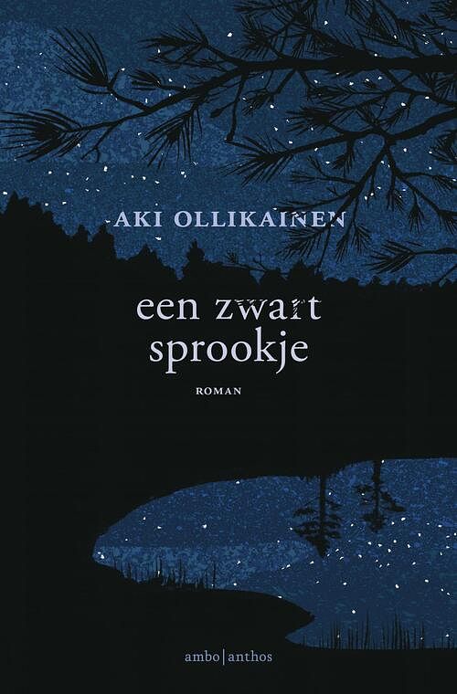 Foto van Een zwart sprookje - aki ollikainen - ebook (9789026335860)