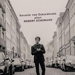 Foto van Severin von eckardstein plays robert schumann - cd (4260085533664)