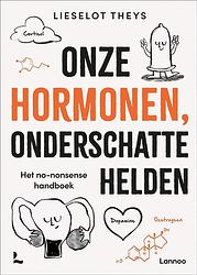 Foto van Onze hormonen, onderschatte helden - lieselot theys - ebook