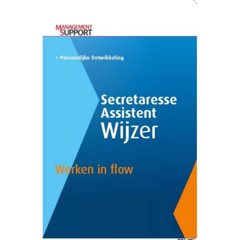 Foto van Werken in flow - secretaresse assistent wijzer