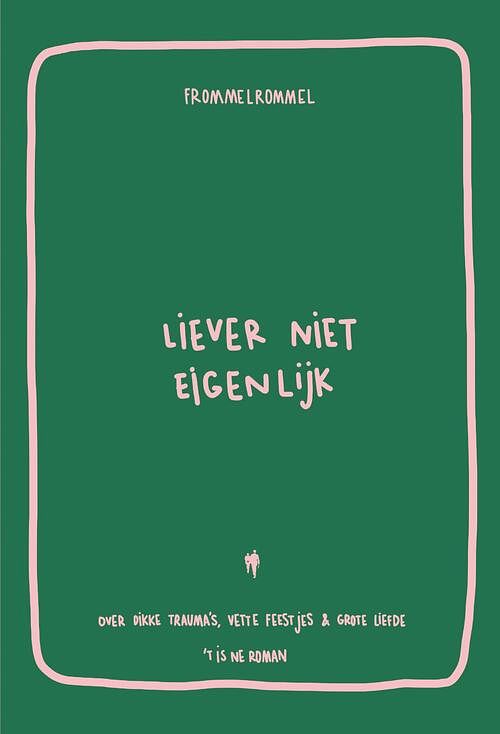 Foto van Liever niet eigenlijk - frommelrommel - ebook (9789464788532)