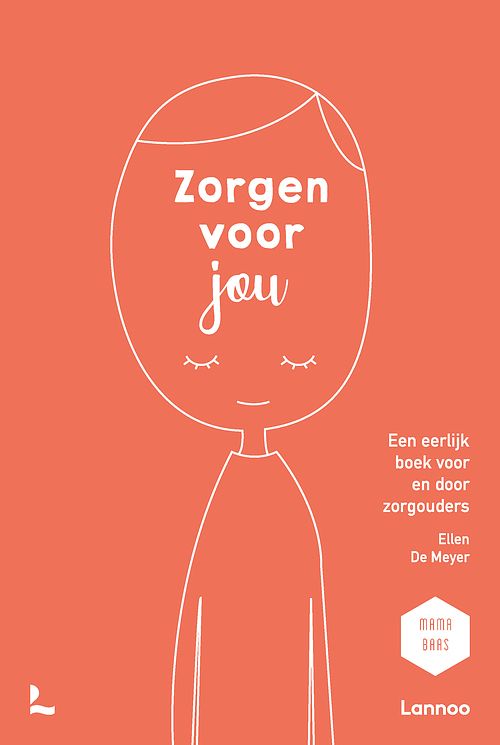 Foto van Zorgen voor jou - ellen de meyer - hardcover (9789401486606)