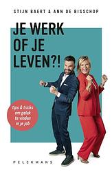 Foto van Je werk of je leven?! - stijn baert, ann de bisschop - ebook