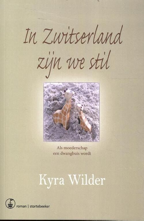 Foto van In zwitserland zijn we stil - kyra wilder - paperback (9789492750327)