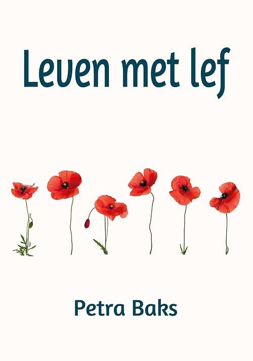 Foto van Leven met lef - petra baks - ebook (9789083241036)