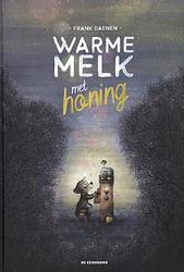 Foto van Warme melk met honing - frank daenen - hardcover (9789462915268)