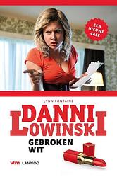 Foto van Danni lowinski - gebroken wit - lynn fontaine - ebook (9789401407823)