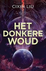 Foto van Het donkere woud - cixin liu - ebook (9789044645828)