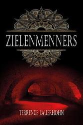 Foto van Zielenmenners - terrence lauerhohn - ebook (9789492551689)