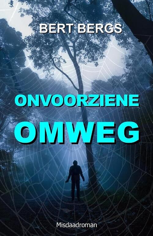 Foto van Onvoorziene omweg - bert bergs - paperback (9789083257051)