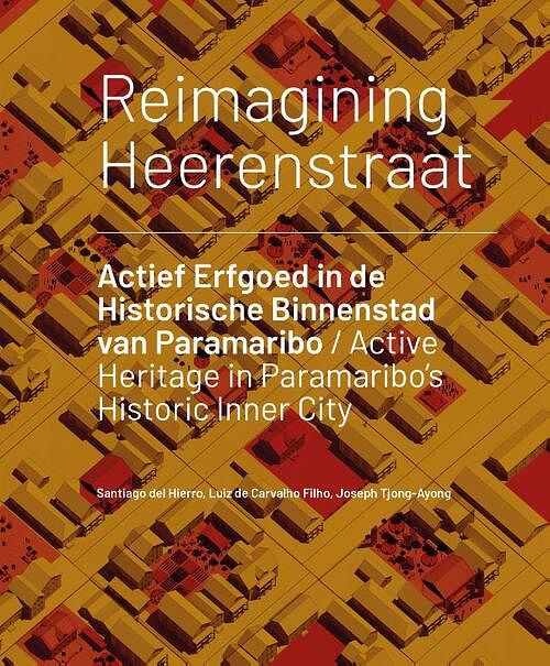 Foto van Reimagining heerenstraat - joshep tjong-ayong - paperback (9789463663427)