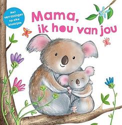 Foto van Mama, ik hou van jou - alice-may bermingham, rhea gaughan, tom moore - kartonboekje;kartonboekje (9789048319411)