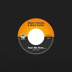 Foto van Fear me now - 7 inch vinyl;7 inch vinyl (7119691282077)